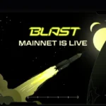 Blast Launched Mainnet to Boosts Ethereum L2